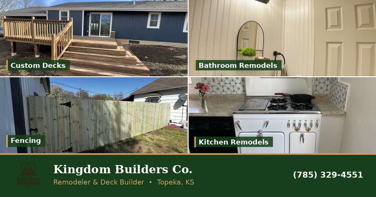 Remodeler & Deck Builder in Topeka, KS | Kingdom Builders Co.